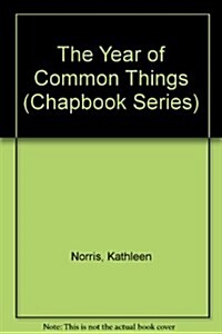 The Year of Common Things (Paperback)