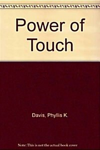 The Power of Touch/125 (Paperback)