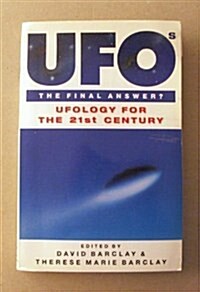 Ufos the Final Answer? (Paperback)