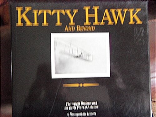 Kitty Hawk and Beyond (Hardcover)