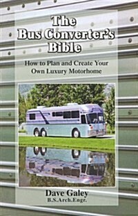 The Bus Converters Bible (Paperback)