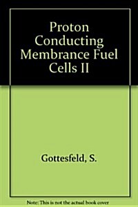 [중고] Proton Conducting Membrance Fuel Cells II (Hardcover)