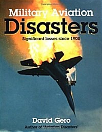 Military Aviation Disasters (Hardcover)