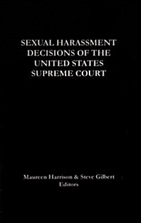 Sexual Harassment Decisions of the United States Supreme Court (Paperback)