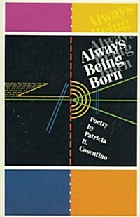 Always Being Born (Paperback)