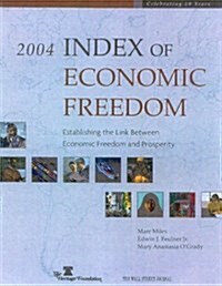 2004 Index of Economic Freedom (Paperback)