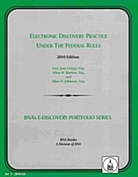 Electronic Discovery Practice Under the Federal Rules (Paperback)