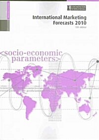 International Marketing Forecasts 2010 (Paperback)
