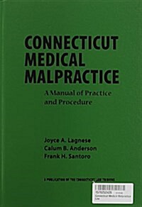 Connecticut Medical Malpractice Law (Paperback)