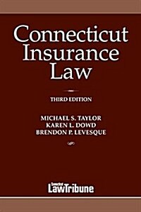 Connecticut Insurance Law (Paperback, 3rd)