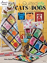 Quilted Cats & Dogs (Paperback)