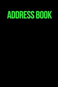 Address Book: Glossy And Soft Cover, Large Print, Font, 6 x 9 For Contacts, Addresses, Phone Numbers, Emails, Birthday And More. (Paperback)