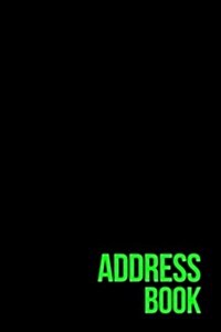 Address Book: Glossy And Soft Cover, Large Print, Font, 6 x 9 For Contacts, Addresses, Phone Numbers, Emails, Birthday And More. (Paperback)