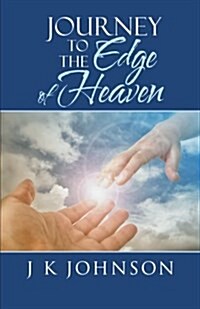 Journey to the Edge of Heaven (Paperback)