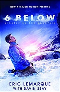 6 Below: Miracle on the Mountain (Paperback)