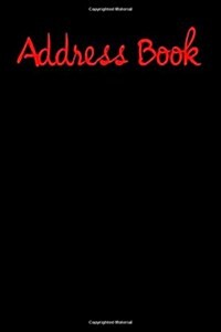 Address Book: Glossy And Soft Cover, Large Print, Font, 6 x 9 For Contacts, Addresses, Phone Numbers, Emails, Birthday And More. (Paperback)