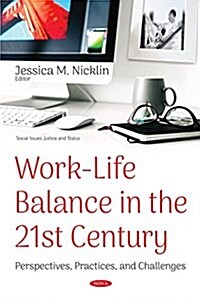 Work-life Balance in the 21st Century (Hardcover)