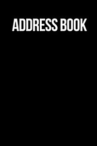 Address Book: Glossy And Soft Cover, Large Print, Font, 6 x 9 For Contacts, Addresses, Phone Numbers, Emails, Birthday And More. (Paperback)