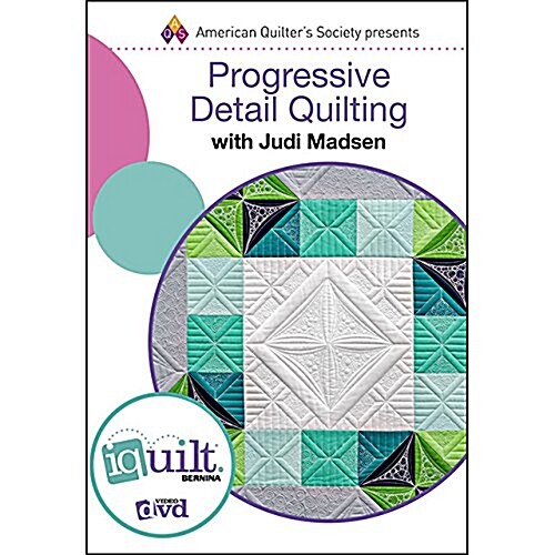 Progressive Detail Quilting - Complete Iquilt Class (DVD)