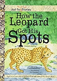 How the Leopard Got His Spots (Paperback)