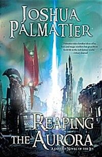 Reaping the Aurora (Mass Market Paperback)