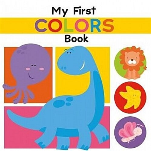 My First Colors Book: Illustrated (Board Books)