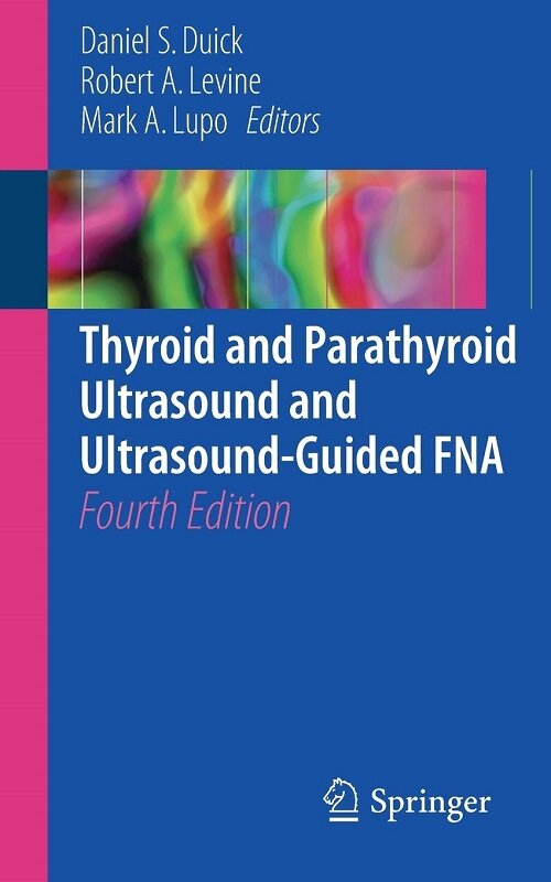 Thyroid and Parathyroid Ultrasound and Ultrasound-Guided Fna (Paperback, 4, 2018)