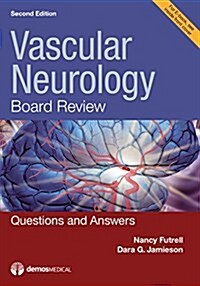 Vascular Neurology Board Review: Questions and Answers (Paperback, 2)