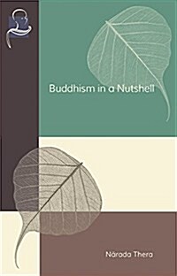 Buddhism in a Nutshell (Paperback)