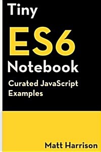 Tiny Es6 Notebook (Paperback)