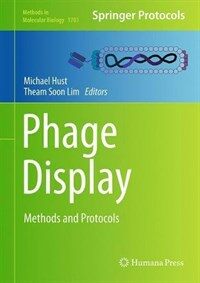Phage display : methods and protocols