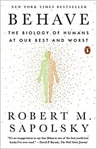 Behave: The Biology of Humans at Our Best and Worst (Paperback)