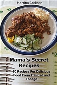 Mamas Secret Recipes (Paperback)