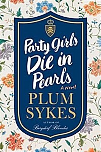 Party Girls Die in Pearls (Paperback)