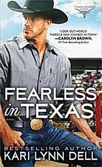 Fearless in Texas (Mass Market Paperback)