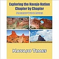 Exploring the Navajo Nation Chapter by Chapter (Paperback)