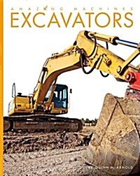 Excavators (Library Binding)