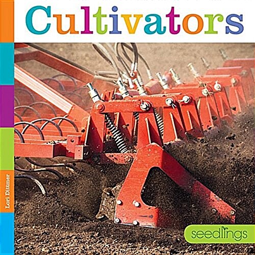 Cultivators (Library Binding)