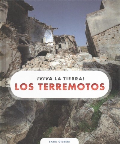 Los Terremotos (Library Binding)