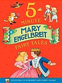 Mary Engelbreits 5-Minute Fairy Tales: Includes 12 Nursery and Fairy Tales! (Hardcover)