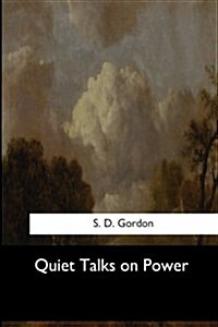 Quiet Talks on Power (Paperback)
