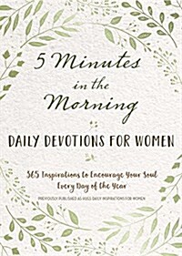 Five Minutes in the Morning: Daily Devotions for Women (Hardcover)