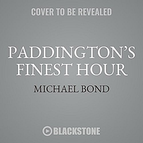 Paddingtons Finest Hour Lib/E (Audio CD)