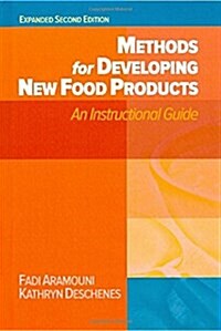 Methods for Developing New Food Products (Hardcover, 2nd, Expanded)