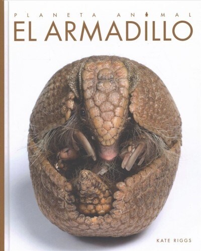 El Armadillo (Library Binding)