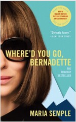 Where'd You Go, Bernadette (Mass Market Paperback, Media Tie In)