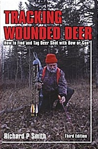 Tracking Wounded Deer (Paperback, 3rd)