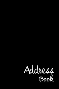 Address Book: Glossy And Soft Cover, Large Print, Font, 6 x 9 For Contacts, Addresses, Phone Numbers, Emails, Birthday And More. (Paperback)