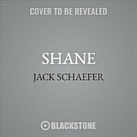 Shane (Audio CD, Unabridged)