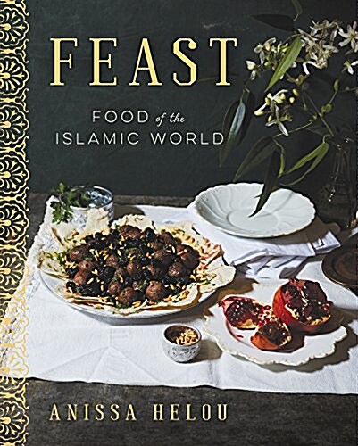 Feast: Food of the Islamic World (Hardcover)